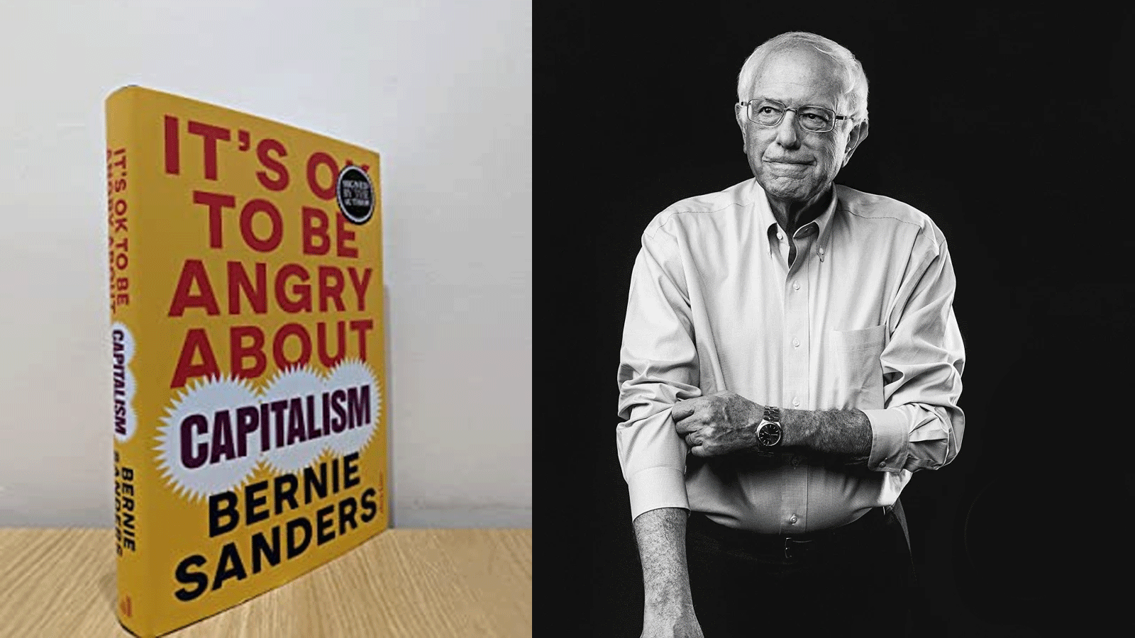 صورة مجمعة للسناتور الأميركي بيرني ساندرز مع كتابه It's OK to Be Angry About Capitalism