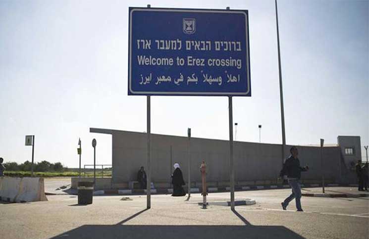 إسرائيل تغلق معبر إيريز مع قطاع غزة