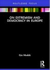 حرب بين الشعبوية والأحزاب الرئيسية: التطرف والديمقراطية في أوروبا